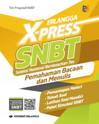 Image of ERLANGGA X-PRESS SNBT : PEMAHAMAN BACAAN & MENULIS