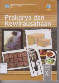 Image of Prakarya dan Kewirausahaan: SMA/MA/SMK/MAK kelas XI Semester I