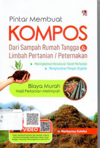 Image of PINTAR MEMBUAT KOMPOS DARI SAMPAH RUMAH TANGGA & LIMBAH PERTANIAN/PETERNAKAN