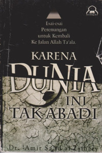 Image of Karena Dunia Ini Tak Abadi
