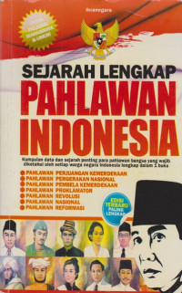 Image of Sejarah Lengkap Pahlawan Indonesia