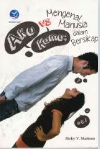 Image of Aku VS Kamu Mengenal Manusia Dalam Bersikap