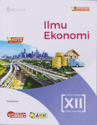 Image of ILMU EKONOMI UNTUK KELAS XII SMA DAN MA