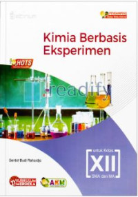 Image of Kimia Berbasis Eksperimen Untuk Kelas XII SMA dan MA