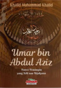 Image of Umar bin Abdul Aziz Potret Pemimpin yang Adil nan Bijaksan