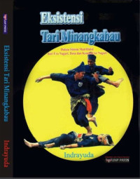 Image of Eksistensi Tari Minangkabau Dalam Sistem Matrilinial dari Era Nagari, Desa dan Kembali ke Nagari