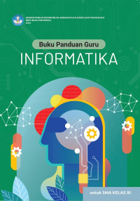 Image of Buku Panduan Guru Informatika SMA Kelas XI