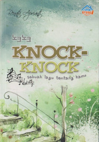 Image of Knock-knock : sebuah lagu tentang kamu