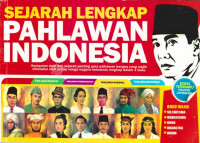 Image of Sejarah Lengkap Pahlawan Indonesia