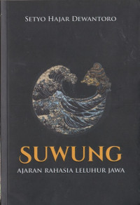 Image of Suwung : ajaran rahasia leluhur jawa